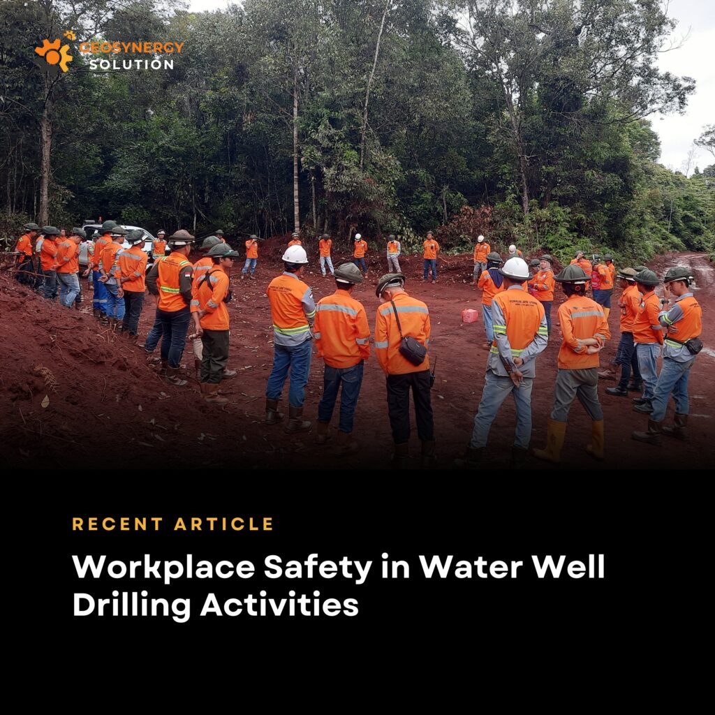 Water well drilling safety procedures on-site
