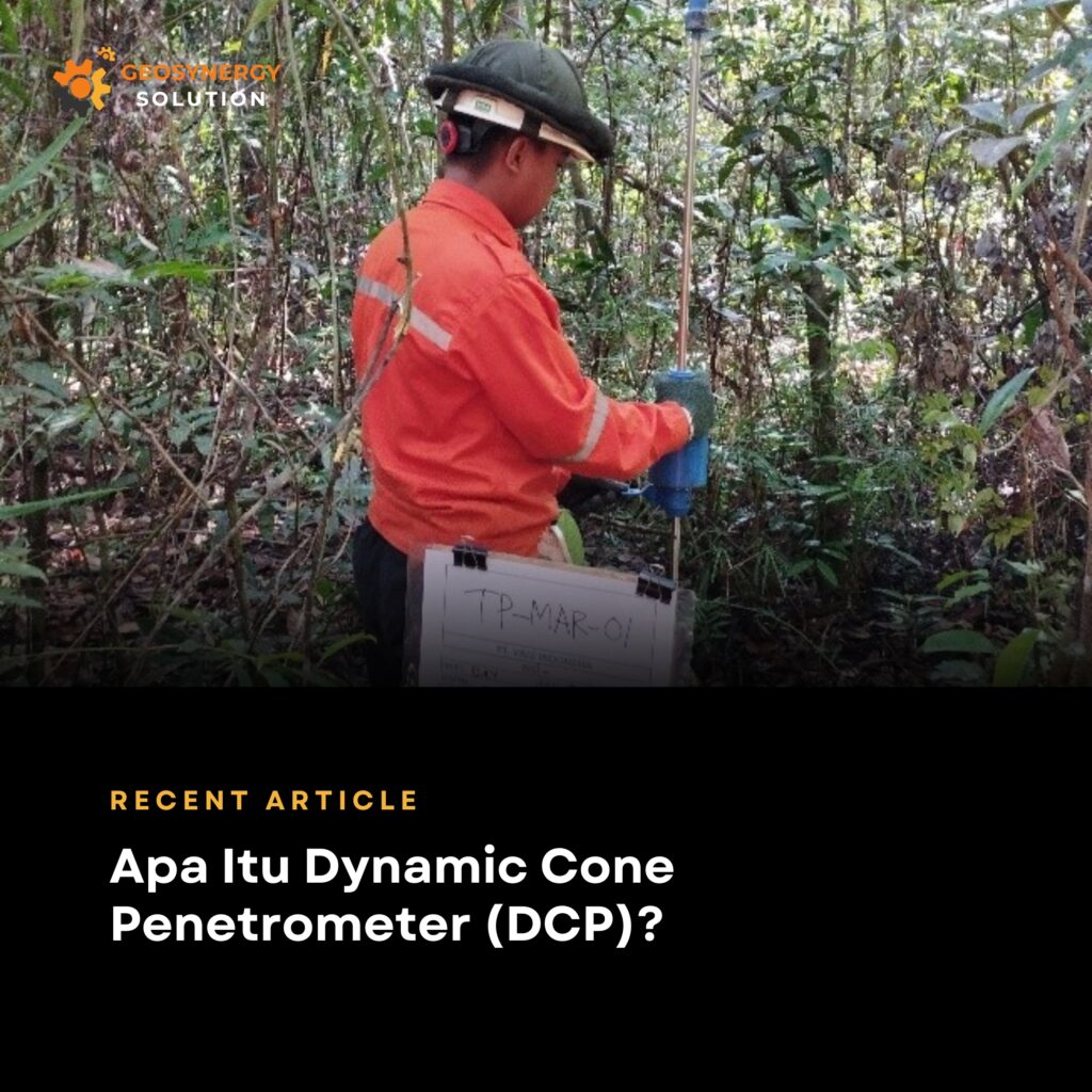 Dynamic Cone Penetrometer untuk pengujian daya dukung tanah lapangan