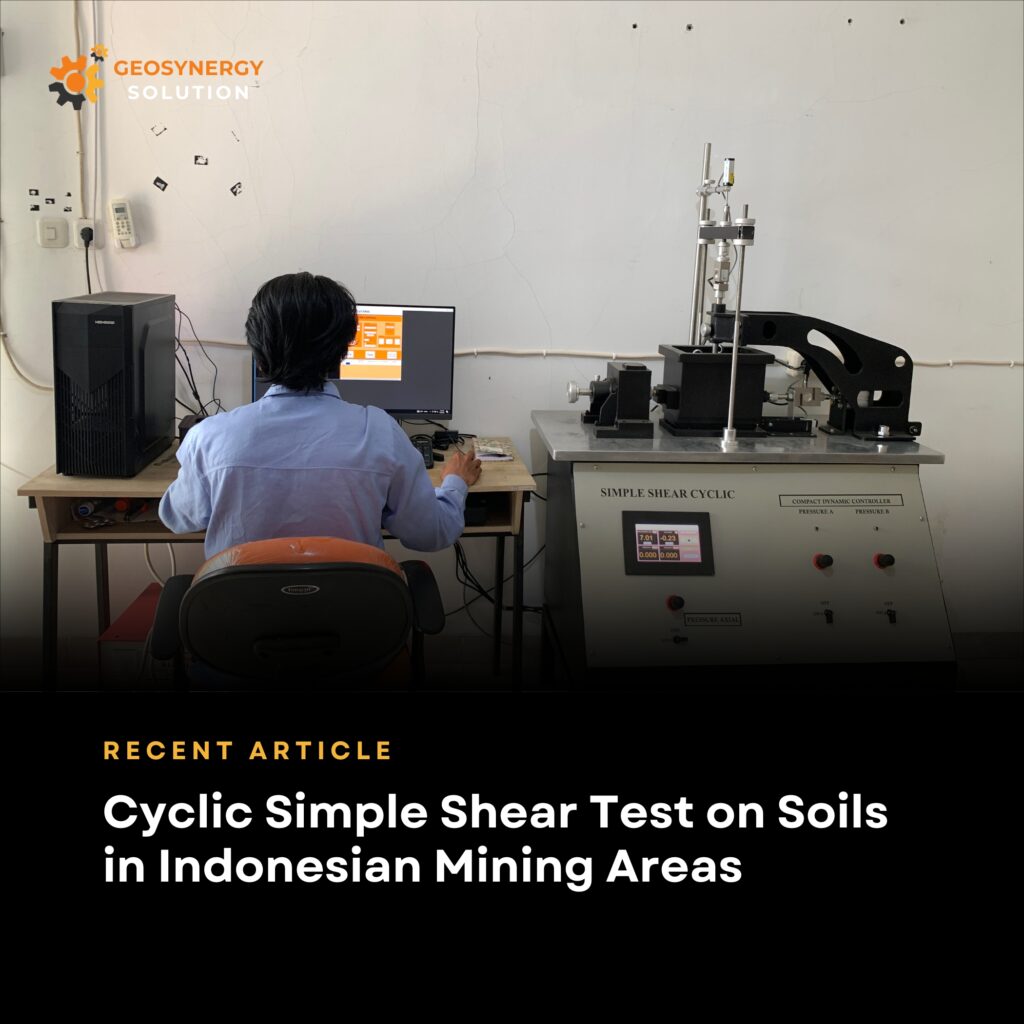 Cyclic Simple Shear Test for soil stability in Indonesian mining projects