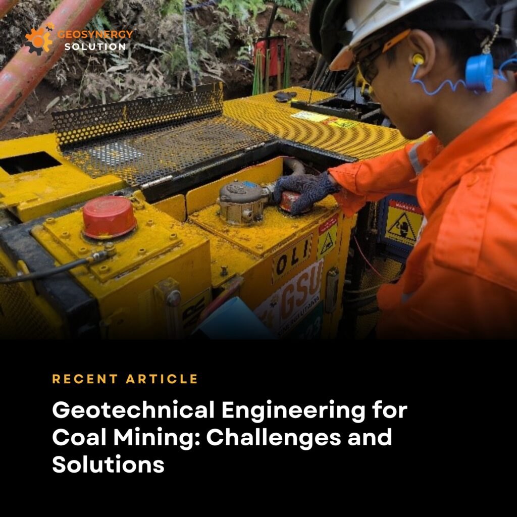 Geotechnical engineering solutions for coal mining in Indonesia