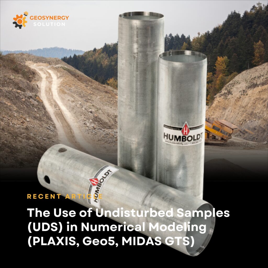 Undisturbed Sample (UDS) in Numerical Modeling using PLAXIS, Geo5, MIDAS GTS