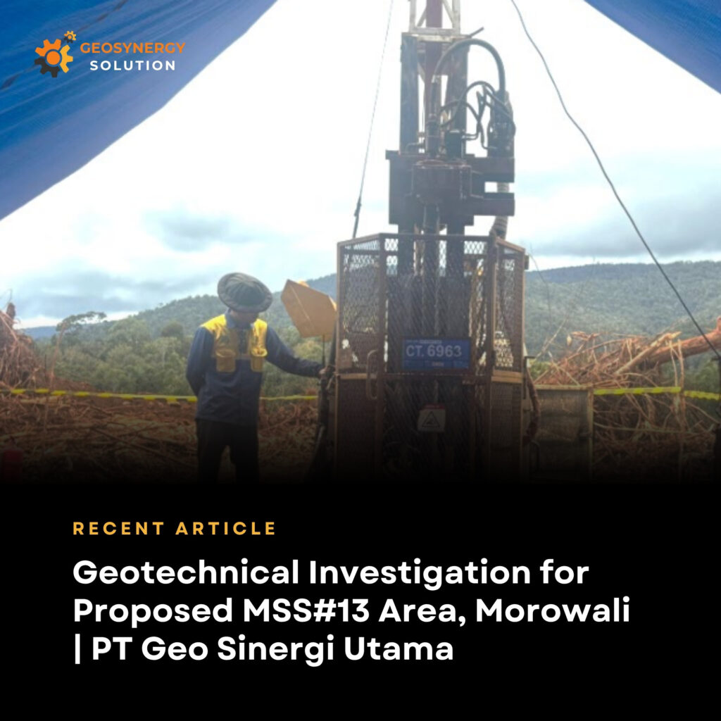 PT Geo Sinergi Utama conducting geotechnical drilling and soil testing for PT Vale Indonesia at MSS#13 Area, Morowali