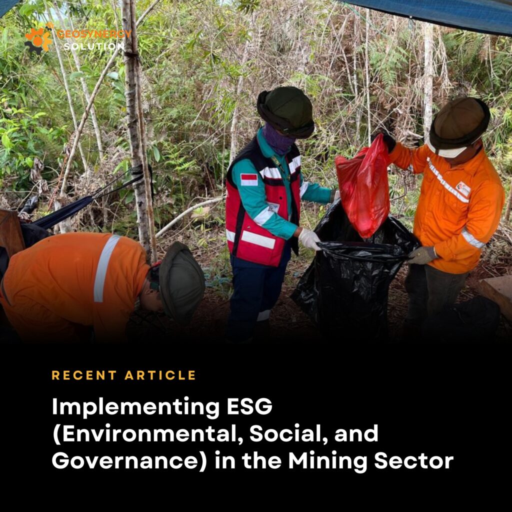 ESG Implementation in the Mining Sector for Sustainable and Responsible Operations