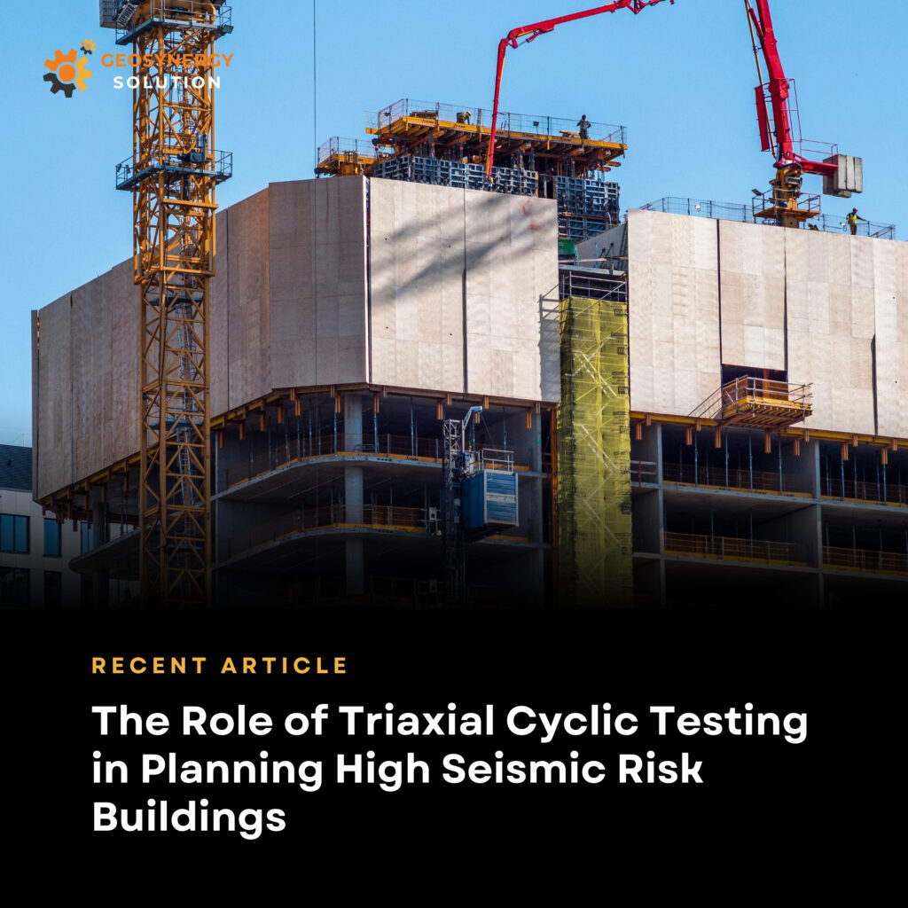 Triaxial cyclic testing for high seismic risk building design