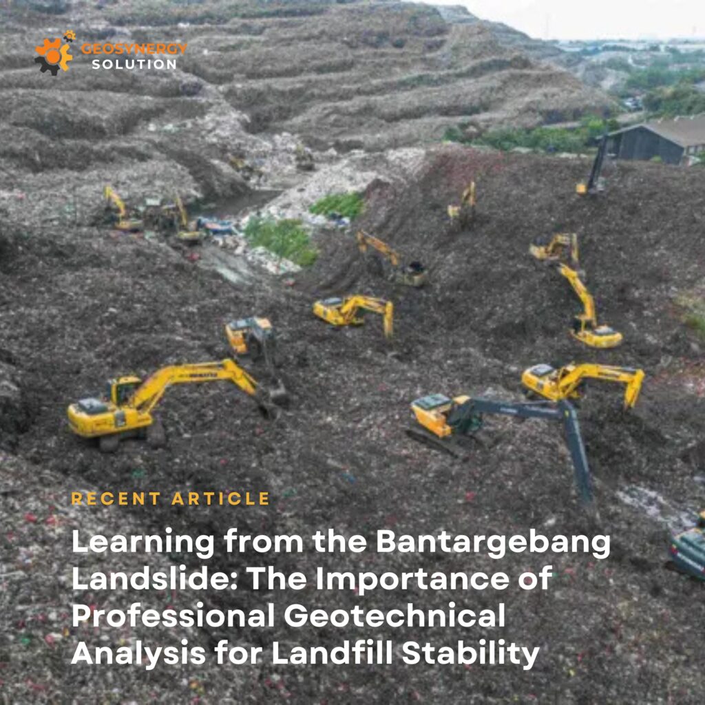 Geotechnical analysis for landfill stability at Bantargebang waste site